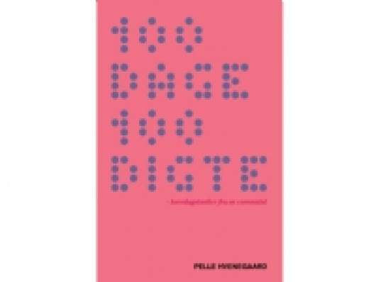 100 dage 100 digte | Pelle Hvenegaard | Språk: Danska