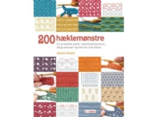 200 hæklemønstre | Sarah Hazell | Språk: Danska