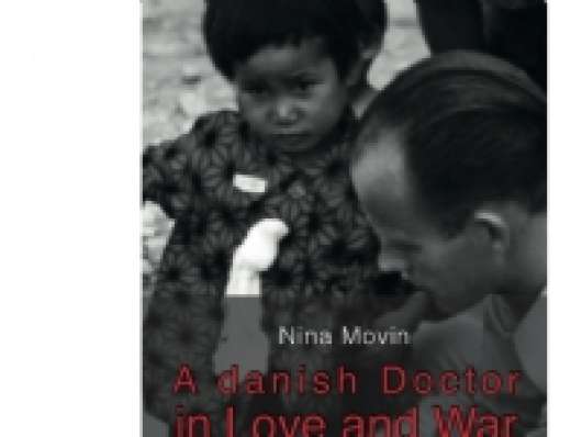 A danish doctor in love and war | Nina Movin | Språk: Engelska