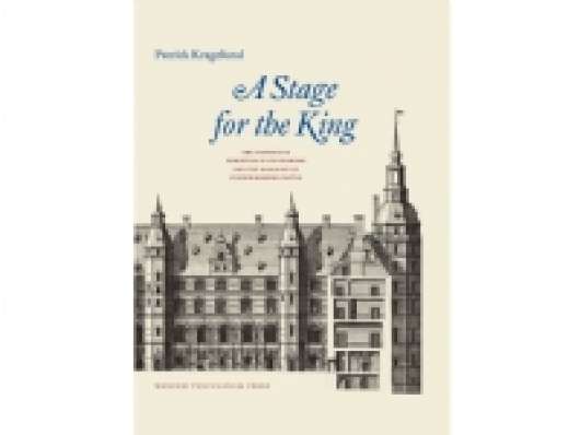 A Stage for the King | Patrick Kragelund | Språk: Engelsk