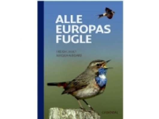 Alle Europas fugle | Frédéric Jiguet Aurélien Audevard | Språk: Dansk