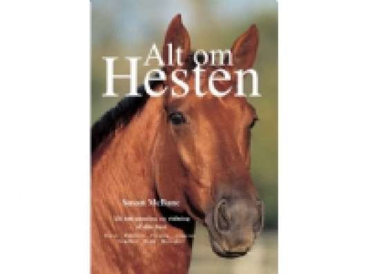 Alt om hesten | Susan McBane | Språk: Danska
