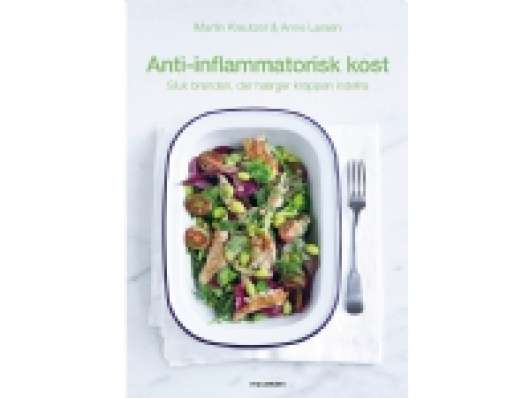 Anti-inflammatorisk kost | Martin Kreutzer & Anne Larsen | Språk: Dansk