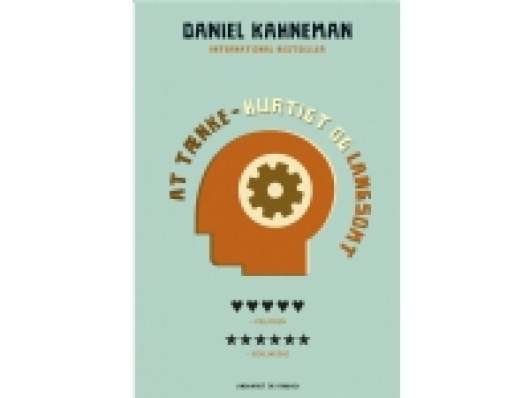 AT TÆNKE - hurtigt og langsomt | Daniel Kahneman | Språk: Dansk