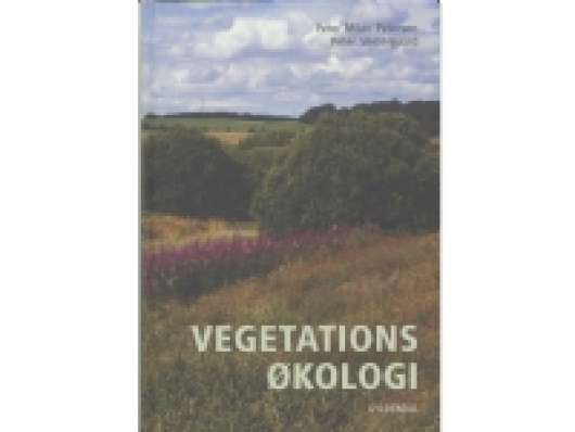 Basisbog i vegetationsøkologi | Peter Vestergaard Peter Milan Petersen | Språk: Dansk