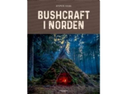 Bushcraft i Norden | Jesper Hede | Språk: Danska