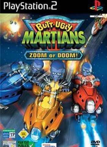 Butt Ugly Martians Zoom or Doom