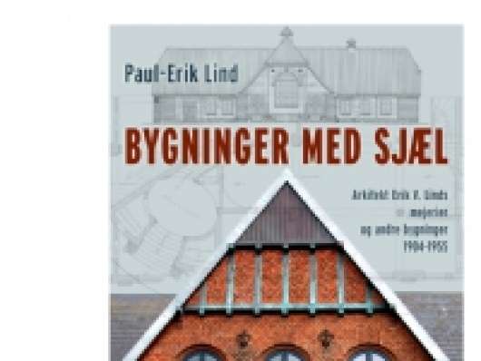 Bygninger med sjæl | Paul-Erik Lind | Språk: Danska
