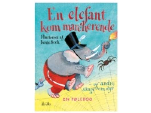 En elefant kom marcherende | Bente Bech | Språk: Danska