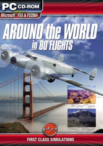 Flight Simulator X Around The World In 80 Flights
